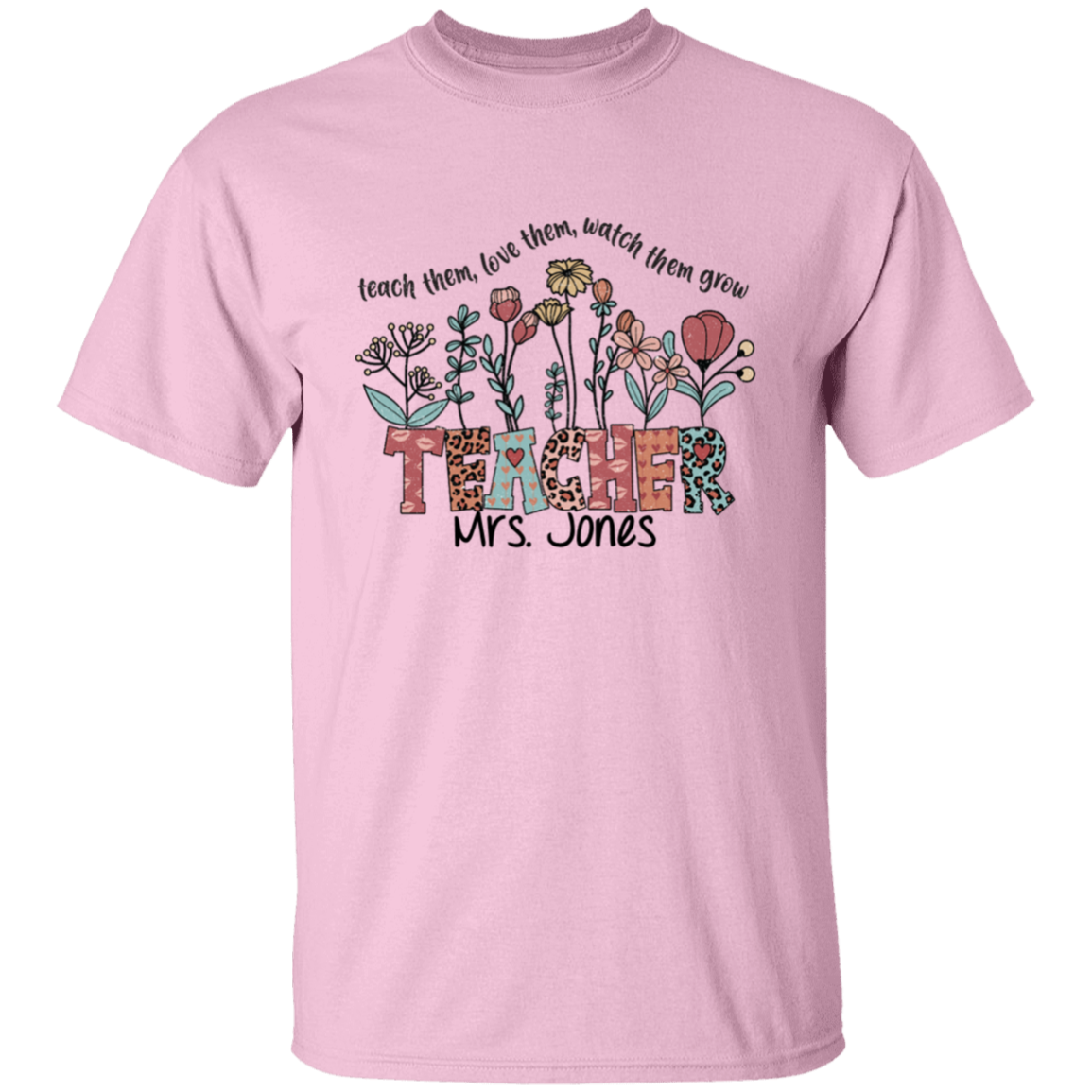 Wildflower Teach Them... Personalized Shirt