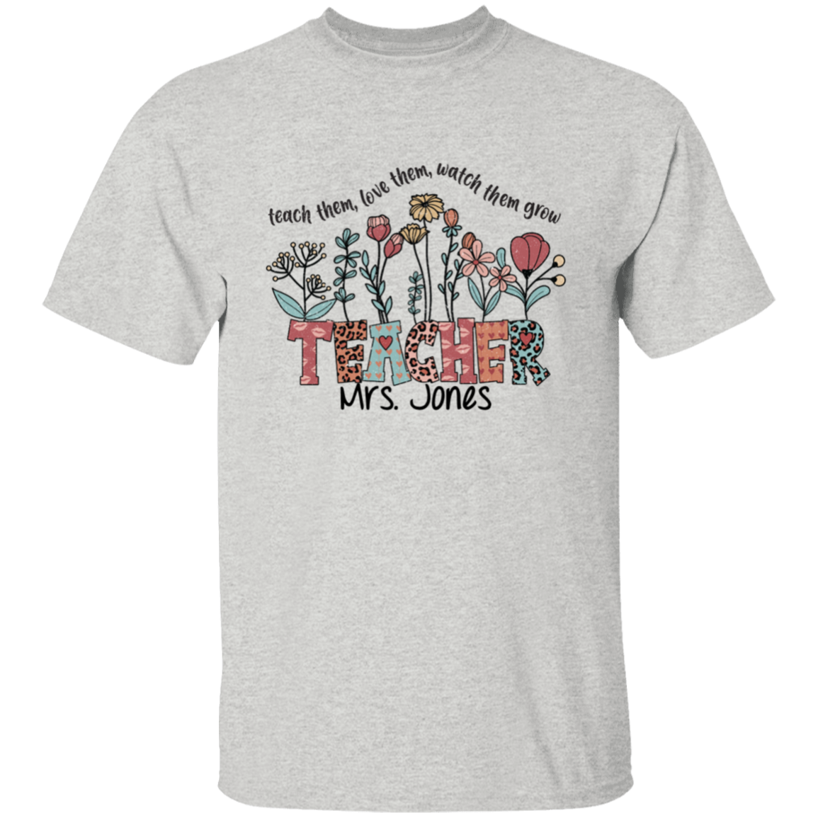Wildflower Teach Them... Personalized Shirt