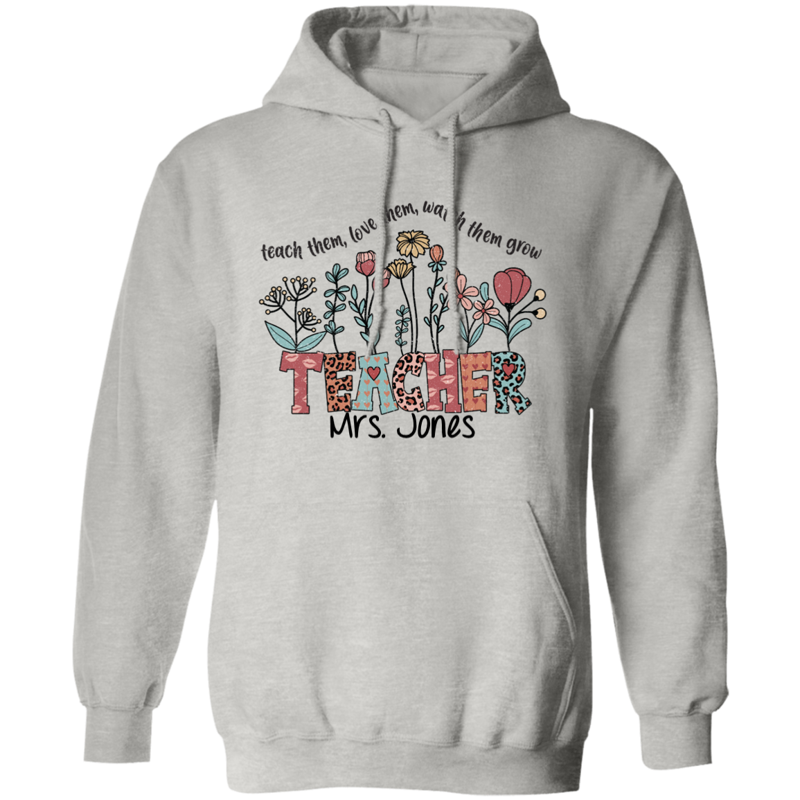 Wildflower Teach Them... Personalized Pullover Hoodie