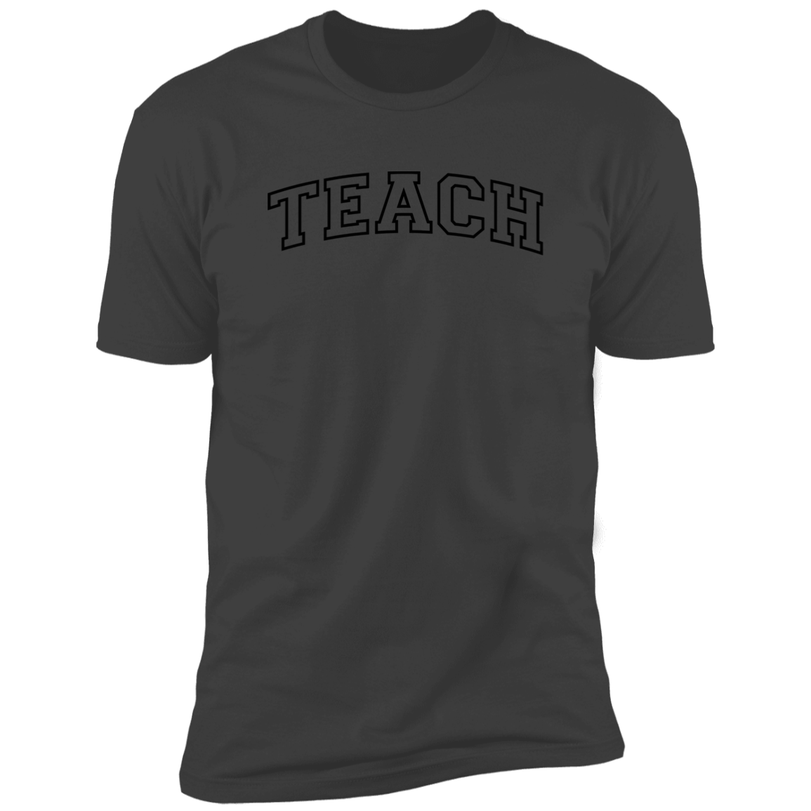 The Most Inspiring "Teach" T-Shirt/Sweatshirt
