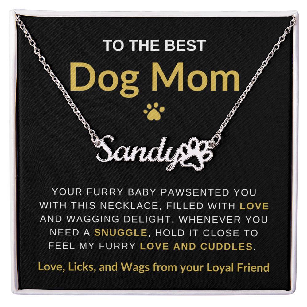 To The Best Dog Mom | Forever Close Personalized Pet Paw Necklace