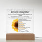 To My Daughter Sunflower Acrylic Plaque
