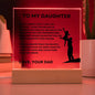 To My Daughter | Straighten Your Crown LED Acrylic
