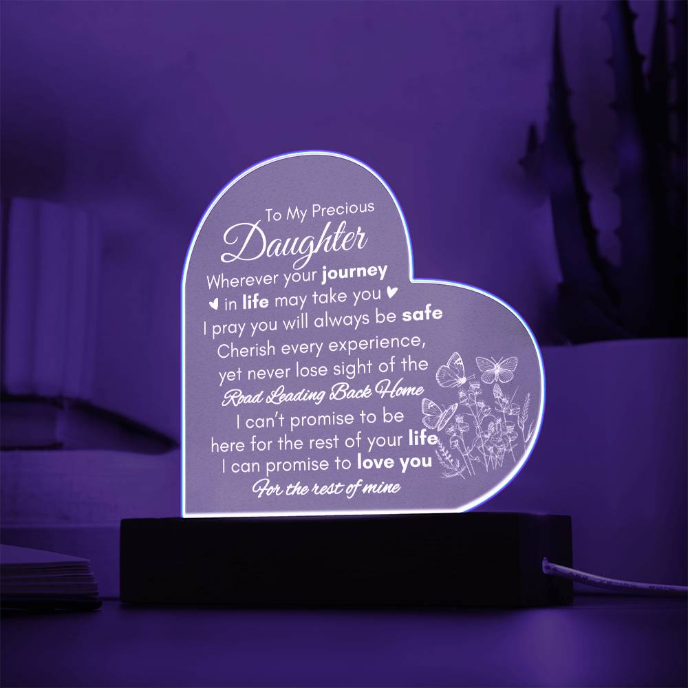 To My Precious Daughter | Your Journey LED Acrylic Plaque