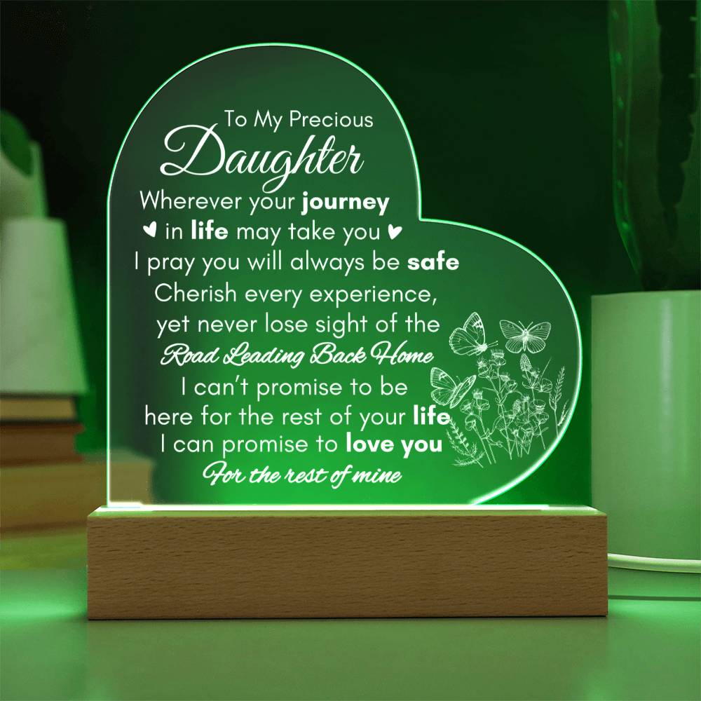 To My Precious Daughter | Your Journey LED Acrylic Plaque