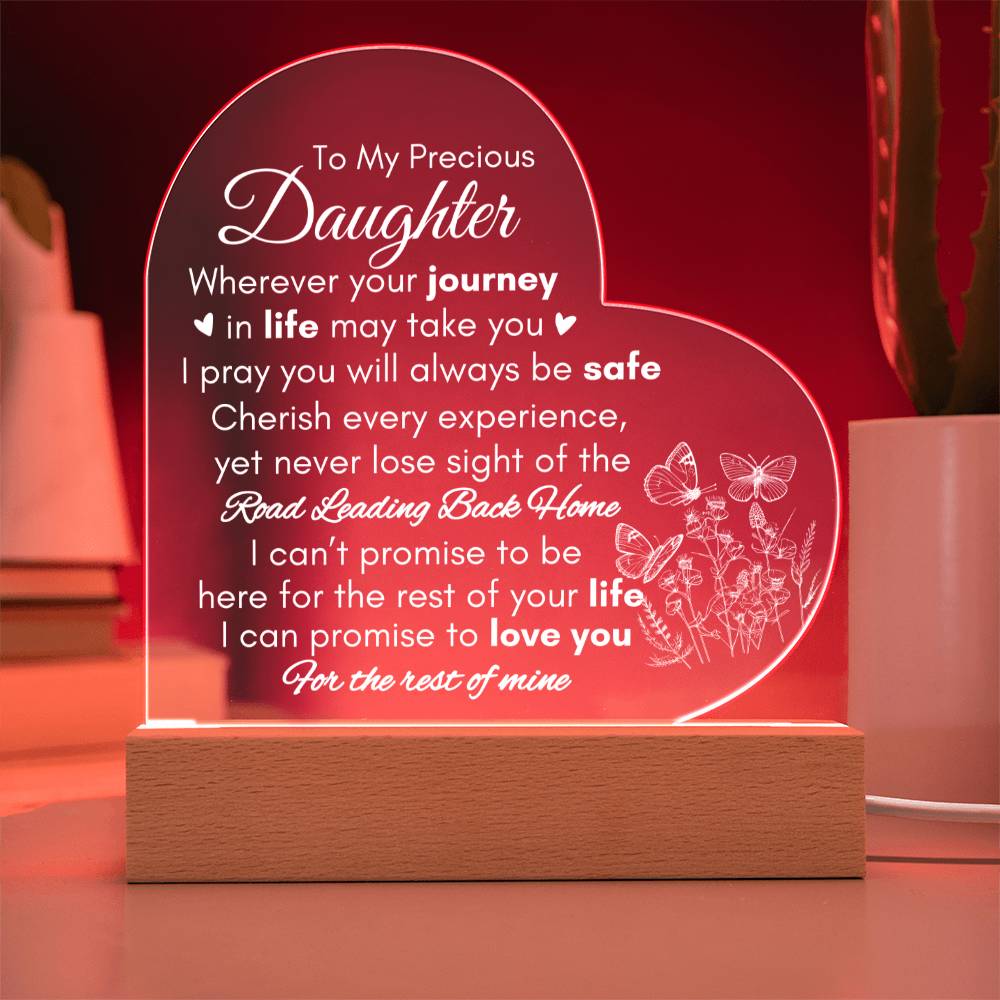 To My Precious Daughter | Your Journey LED Acrylic Plaque