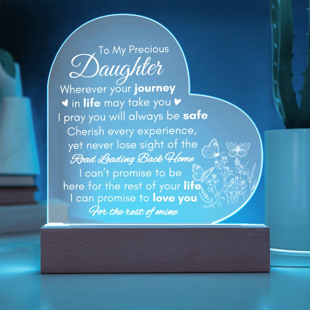 To My Precious Daughter | Your Journey LED Acrylic Plaque