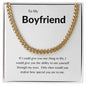 To My Boyfriend | One Thing Cuban Link Chain