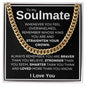 To My Soulmate | Braver Cuban Link Chain