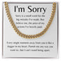 I'm Sorry | Believe Me Cuban Link Chain