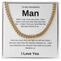 To My Wonderful Man | Love Cuban Link Chain