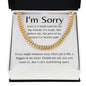 I'm Sorry | Believe Me Cuban Link Chain