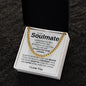 To My Soulmate | Straighten Your Crown Cuban Link Chain