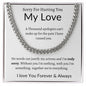 Sorry For Hurting You My Love | Truly Cuban Link Chain