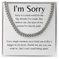 I'm Sorry | Believe Me Cuban Link Chain