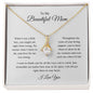 To My Beautiful Mom | Thank You Alluring Beauty Necklace From Son