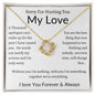 Sorry For Hurting You My Love | Truly Love Knot Necklace