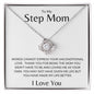 To My Step Mom | Unconditional Love Knot Necklace