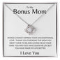 To My Bonus Mom | Unconditional Love Knot Necklace
