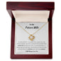 To My Future Wife | I'm Not Perfect Love Knot Necklace