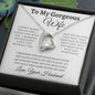 To My Gorgeous Wife | Can't Live Without You - Forever Love Necklace