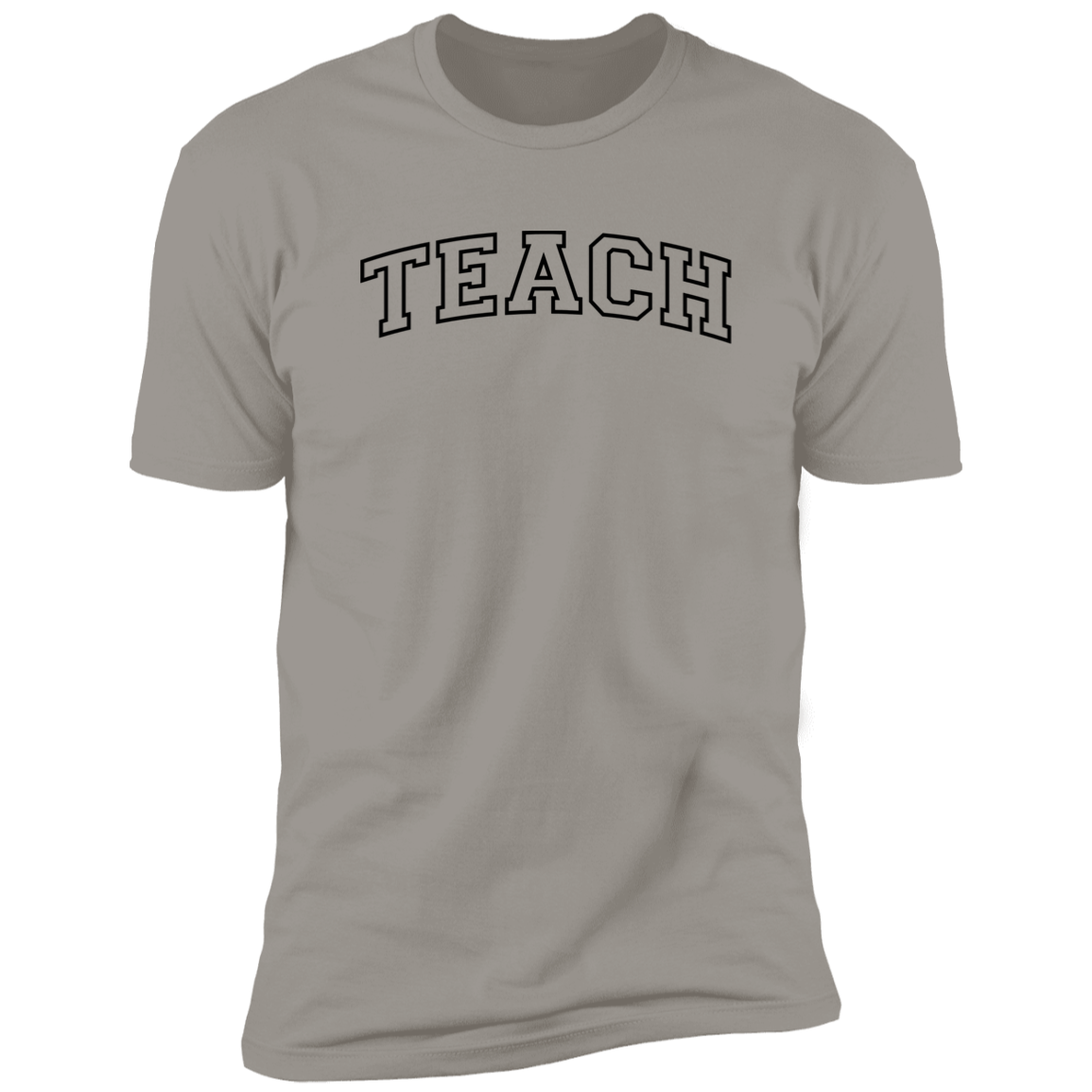 The Most Inspiring "Teach" T-Shirt/Sweatshirt