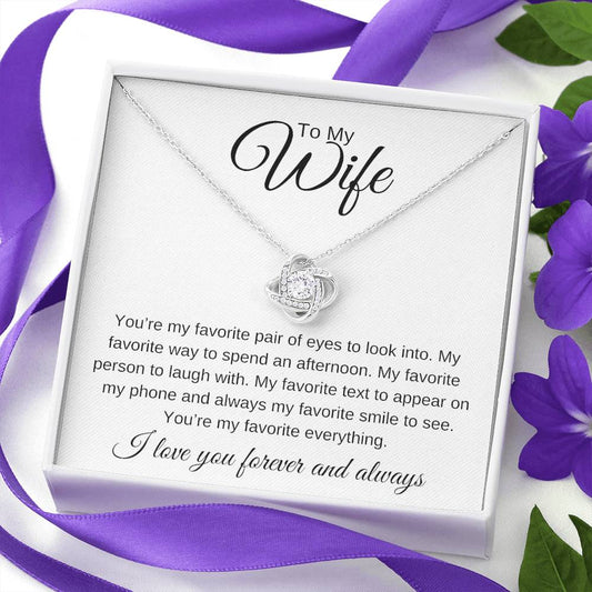 To My Wife | You're My Favorite Love Knot Necklace