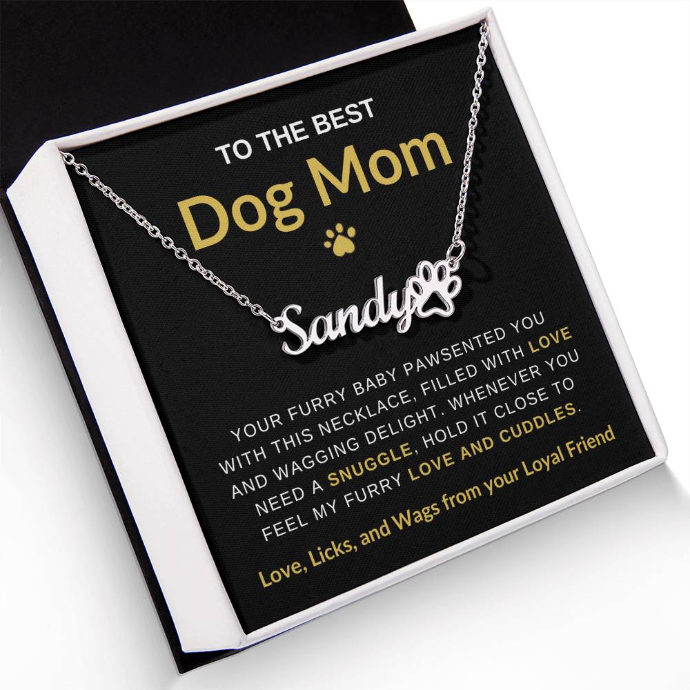 To The Best Dog Mom | Forever Close Personalized Pet Paw Necklace