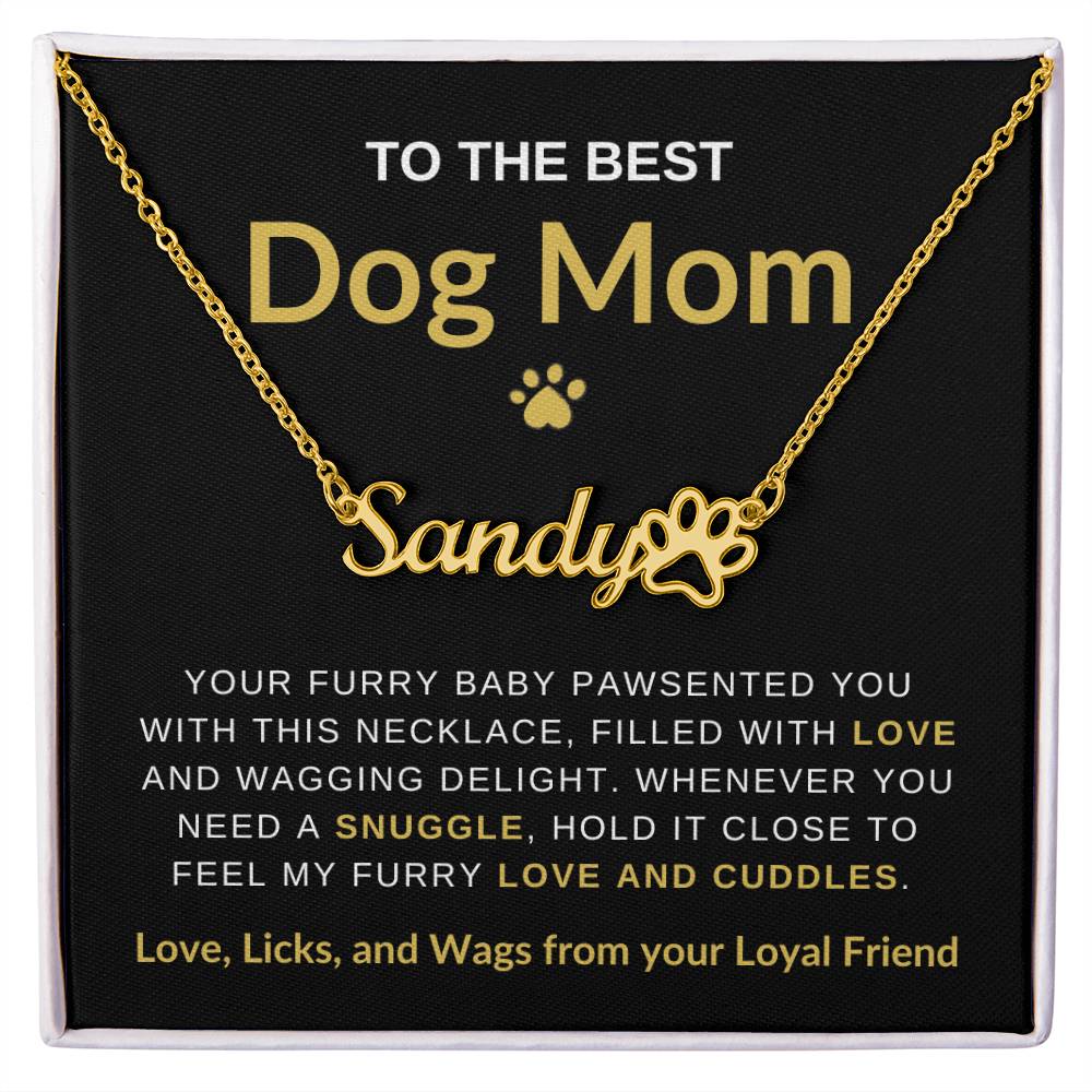 To The Best Dog Mom | Forever Close Personalized Pet Paw Necklace