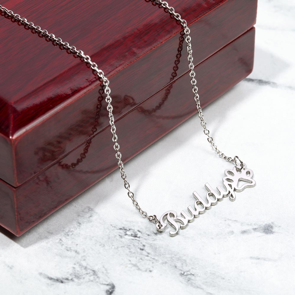 To The Best Dog Mom | Love and Licks Paw Name Necklace