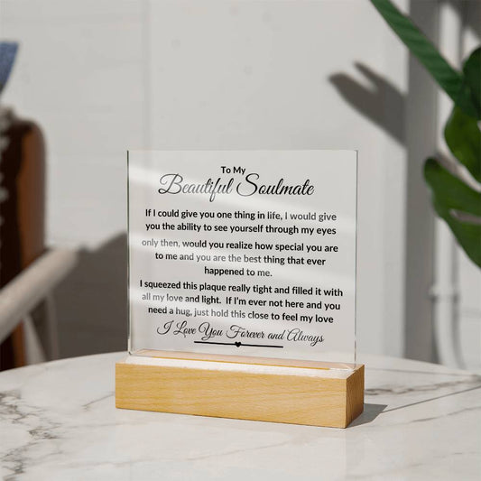 To My Beautiful Soulmate | One Thing LED Acrylic Plaque