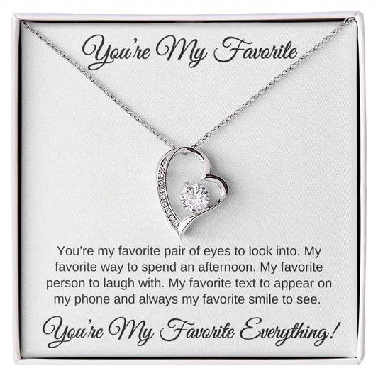 Your'e My Favorite | Forever Love Necklace