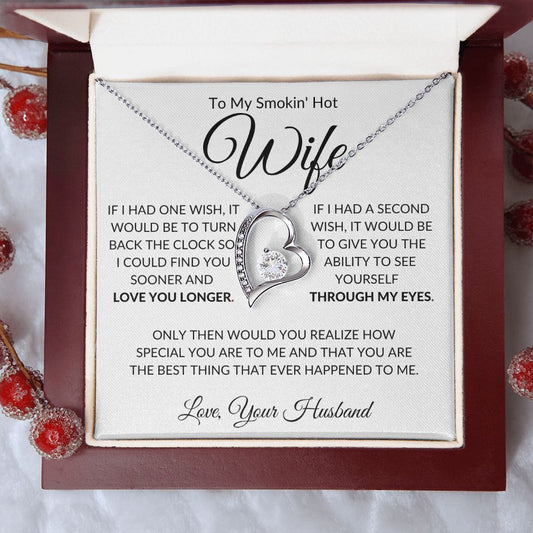 To My Smokin Hot Wife | Special Forever Love Necklace