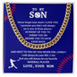 [SELLING FAST] To My Son | No. 1 Fan Cuban Link Chain