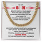[ALMOST GONE] To My Son | Believe Cuban Link Chain