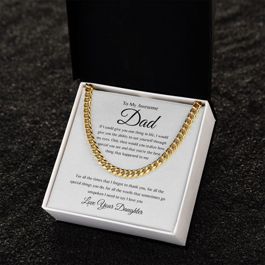 To My Awesome Dad | I Love You From Daughter Cuban Link Chain