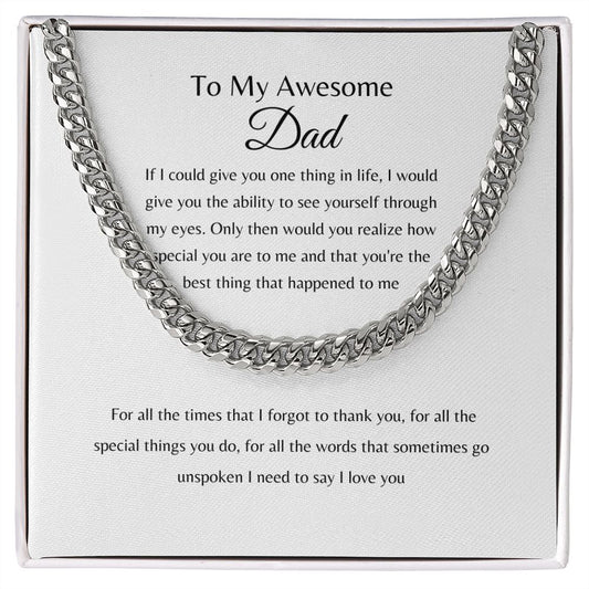 To My Awesome Dad | I Love You Cuban Link Chain