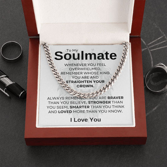 To My Soulmate | Straighten Your Crown Cuban Link Chain