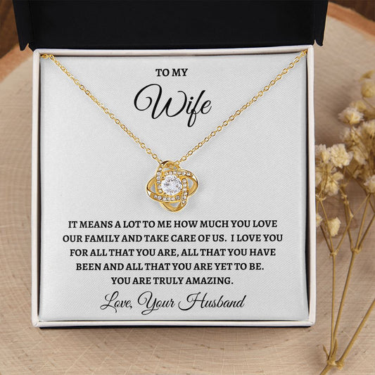 To My Wife | Truly Amazing Love Knot Necklace