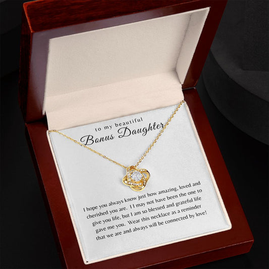 To My Beautiful Bonus Daughter | Amazing Love Knot Necklace