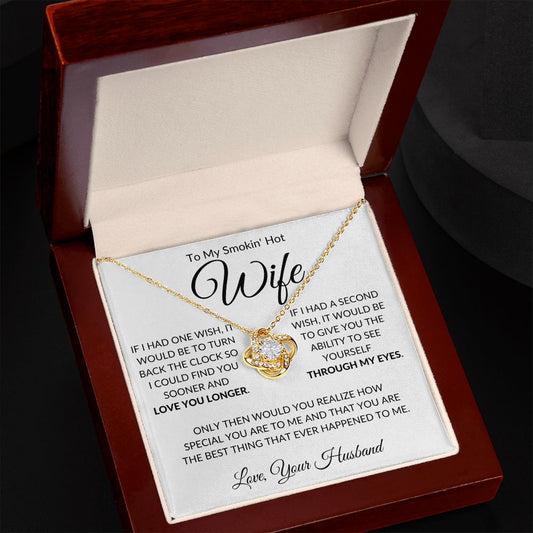 To My Smokin Hot Wife | Love You Love Knot Necklace